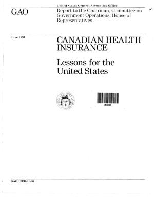 Canadian Health Insurance: Lessons for the United States