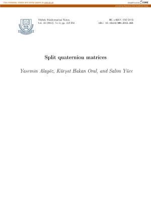 Split Quaternion Matrices