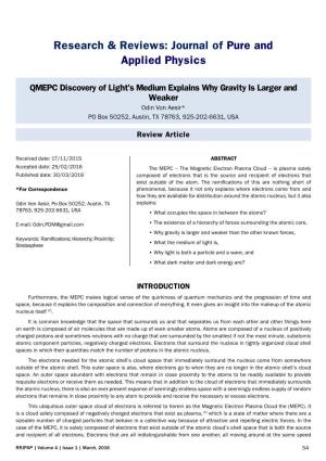QMEPC Discovery of Light's Medium Explains Why Gravity Is Larger and Weaker Odin Von Aesir* PO Box 50252, Austin, TX 78763, 925-202-6631, USA