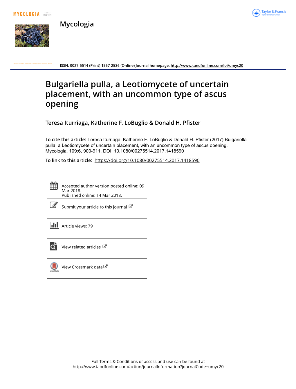 Bulgariella Pulla, a Leotiomycete of Uncertain Placement, with an Uncommon Type of Ascus Opening