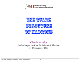 The Quark Structure of Hadrons