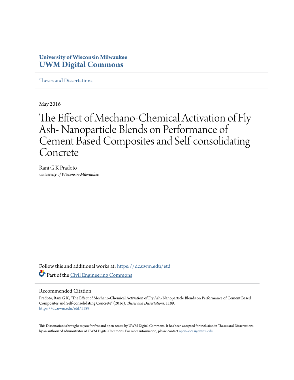 The Effect of Mechano-Chemical Activation of Fly Ash- Nanoparticle Blends on Performance of Cement Based Composites and Self-Consolidating Concrete