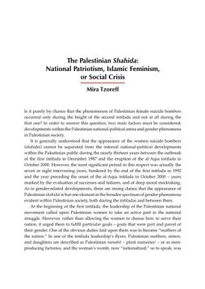 The Palestinian Shahida: National Patriotism, Islamic Feminism, Or Social Crisis Mira Tzoreff