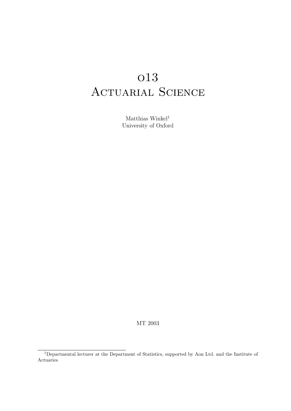 O13 Actuarial Science