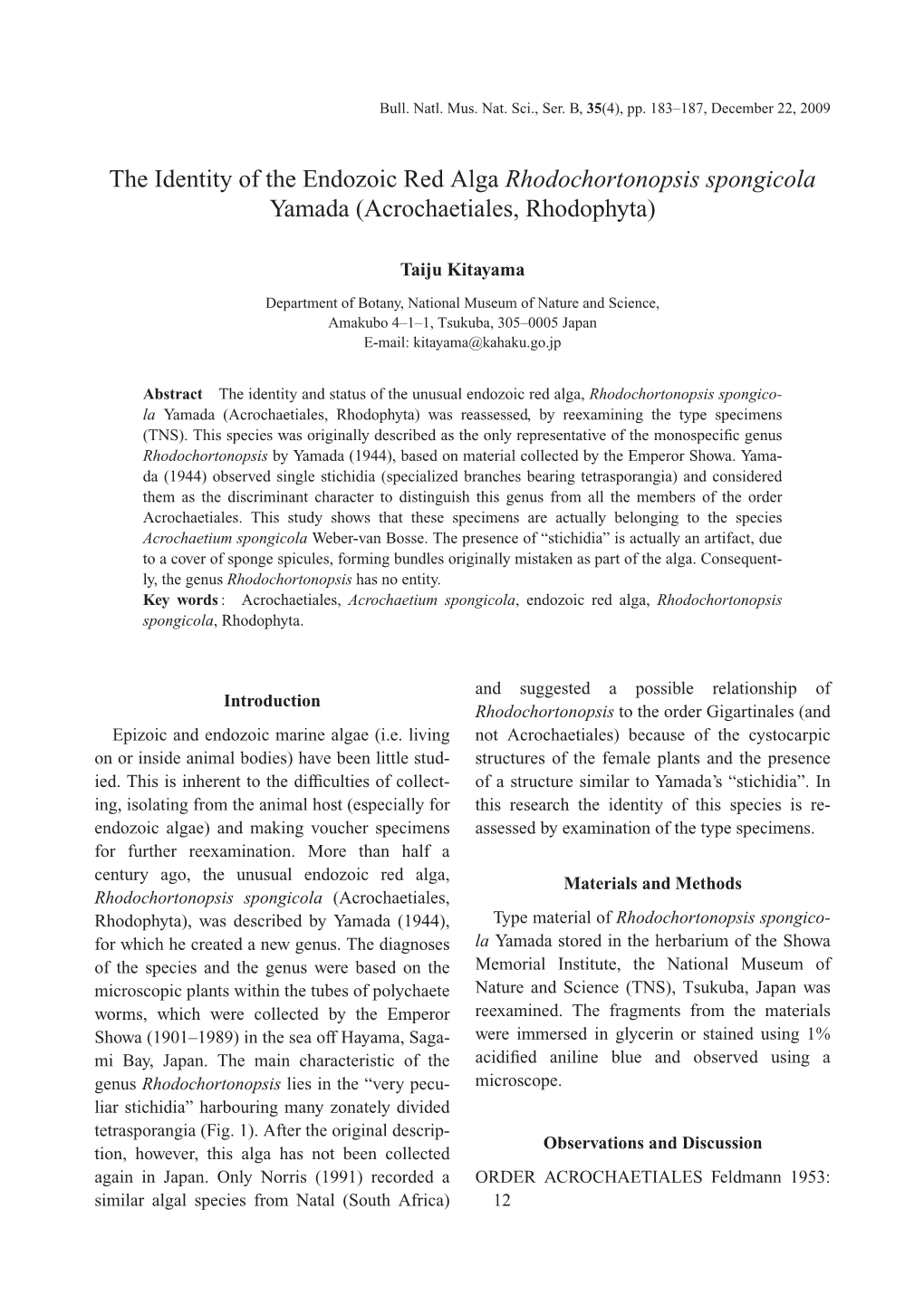 Kitayama, T., 2010. the Identity of the Endozoic Red Alga