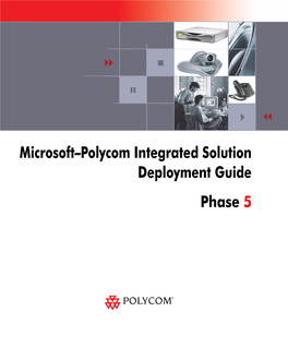 Microsoft-Polycom Integrated Solution Deployment Guide Phase 5