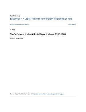 Yale's Extracurricular & Social Organizations, 1780-1960