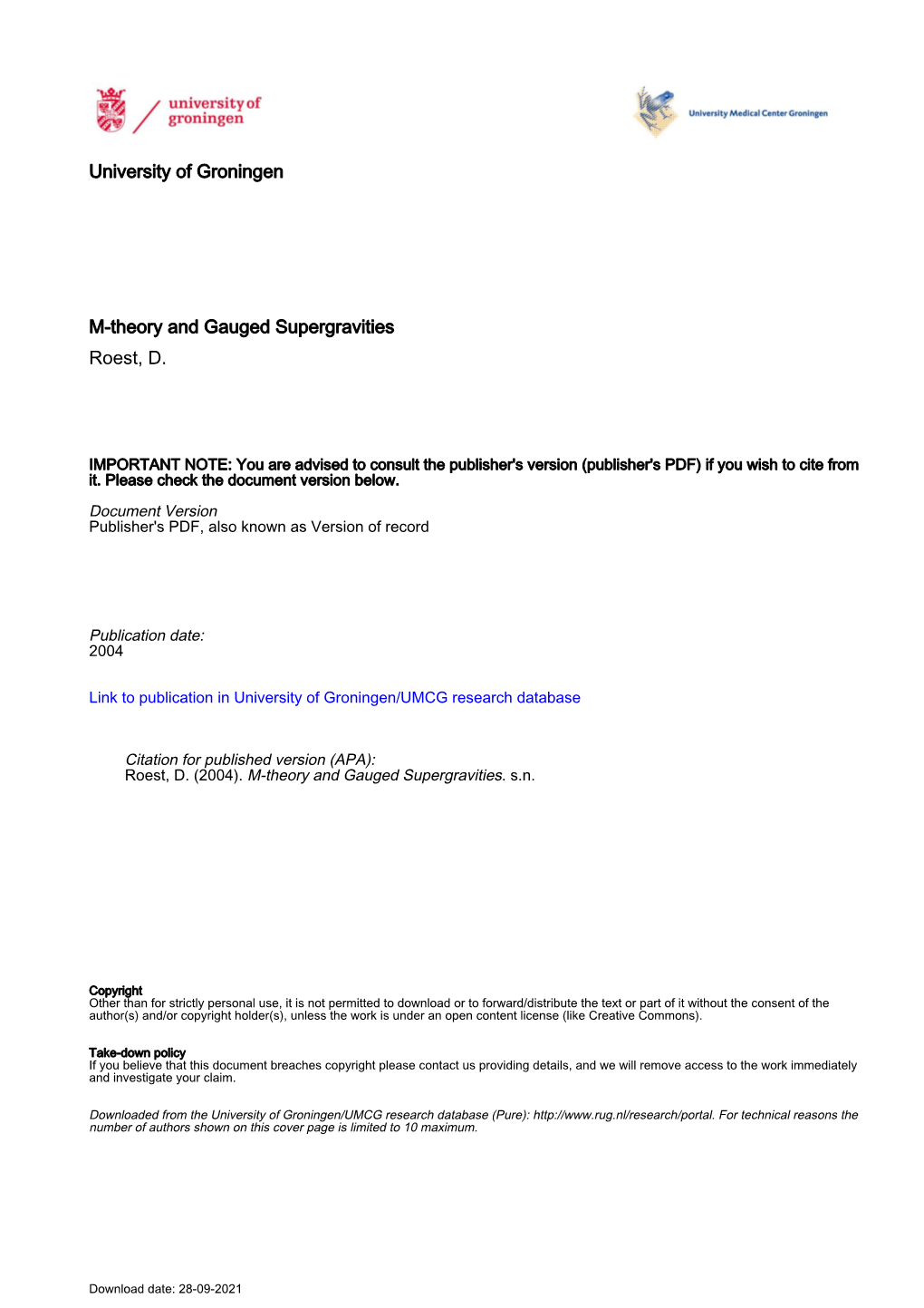 University of Groningen M-Theory and Gauged Supergravities Roest, D