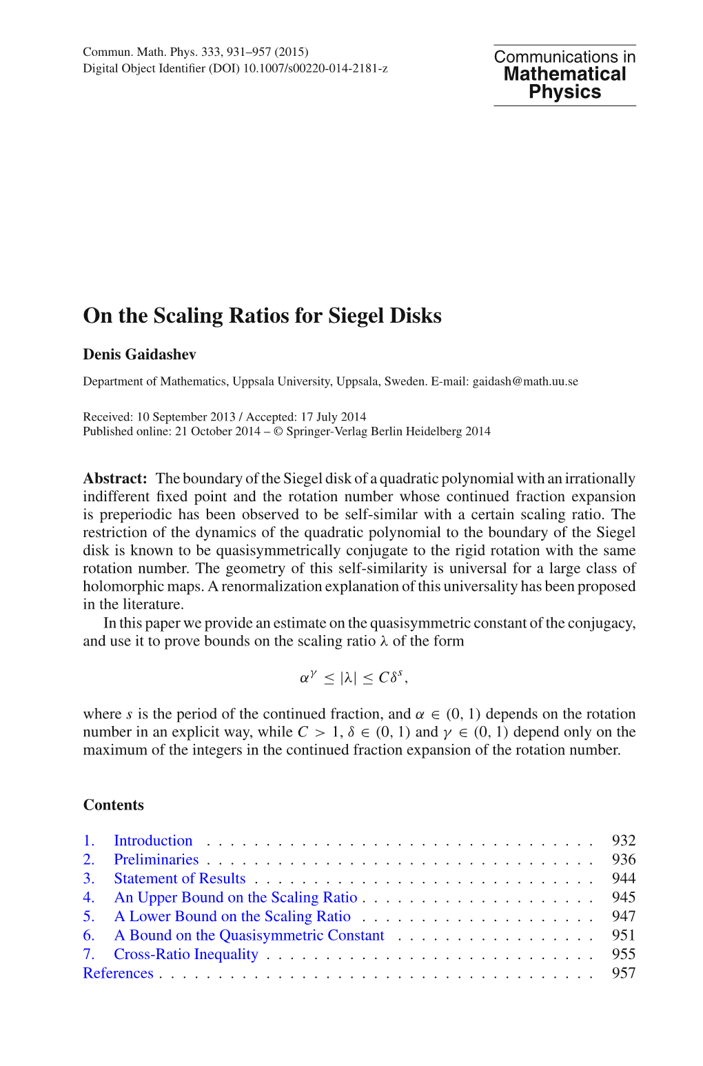 On the Scaling Ratios for Siegel Disks