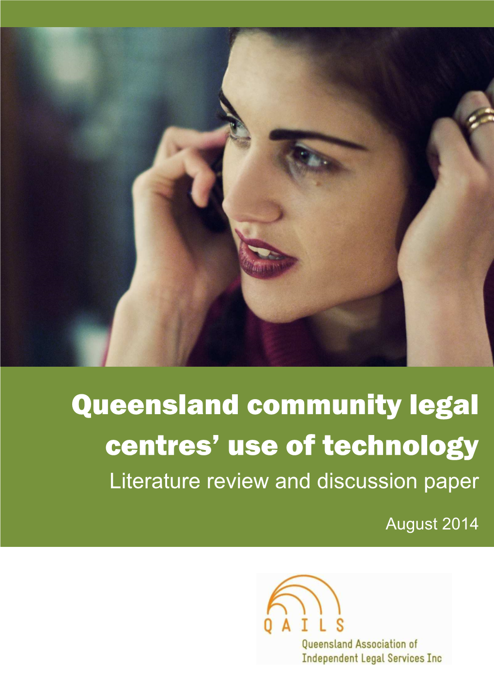 Queensland Community Legal Centres Use of Technology