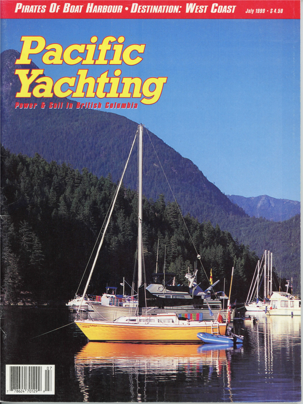 PIRATES of BOAT HARBOUR -DESTINATION: WEST COAST July 1999-$ 4.50 Acific