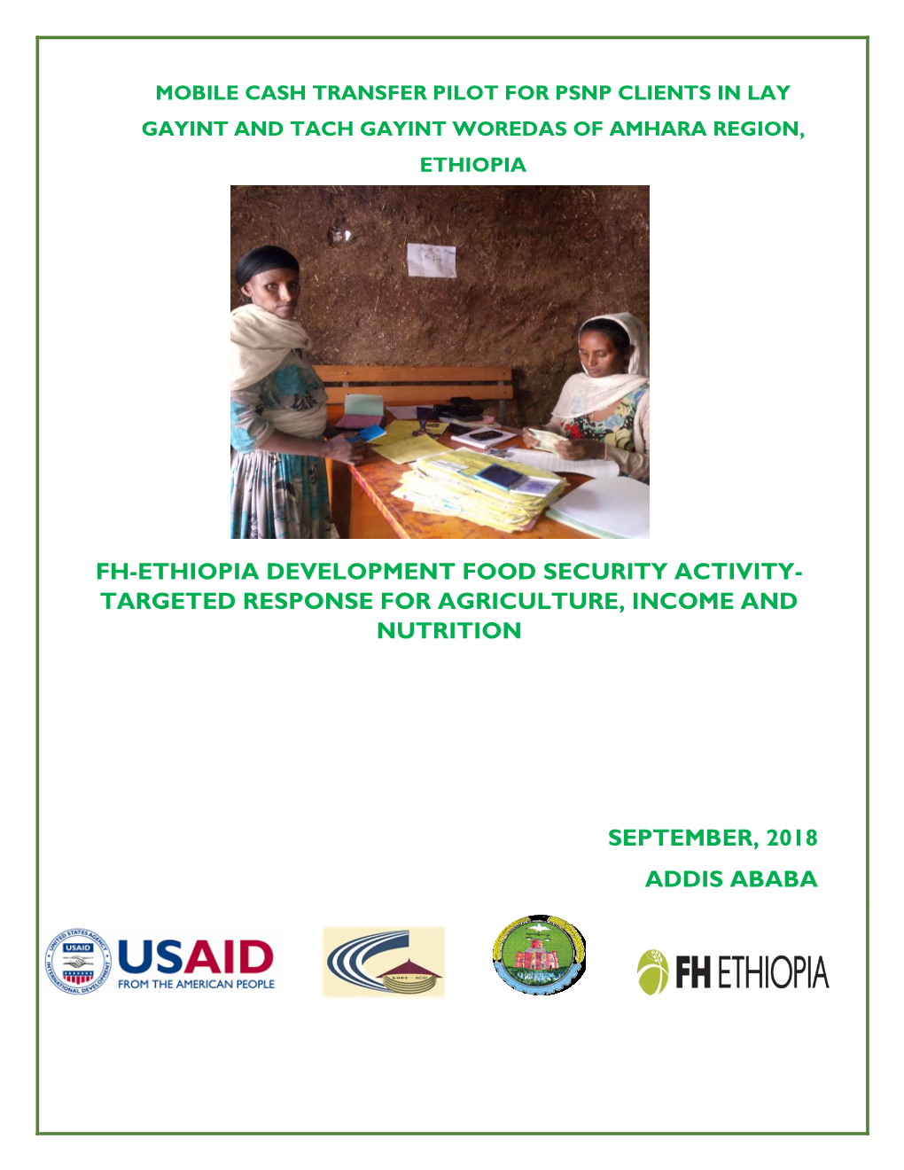 Fh-Ethiopia Development Food Security Activity- Targeted Response for Agriculture, Income and Nutrition