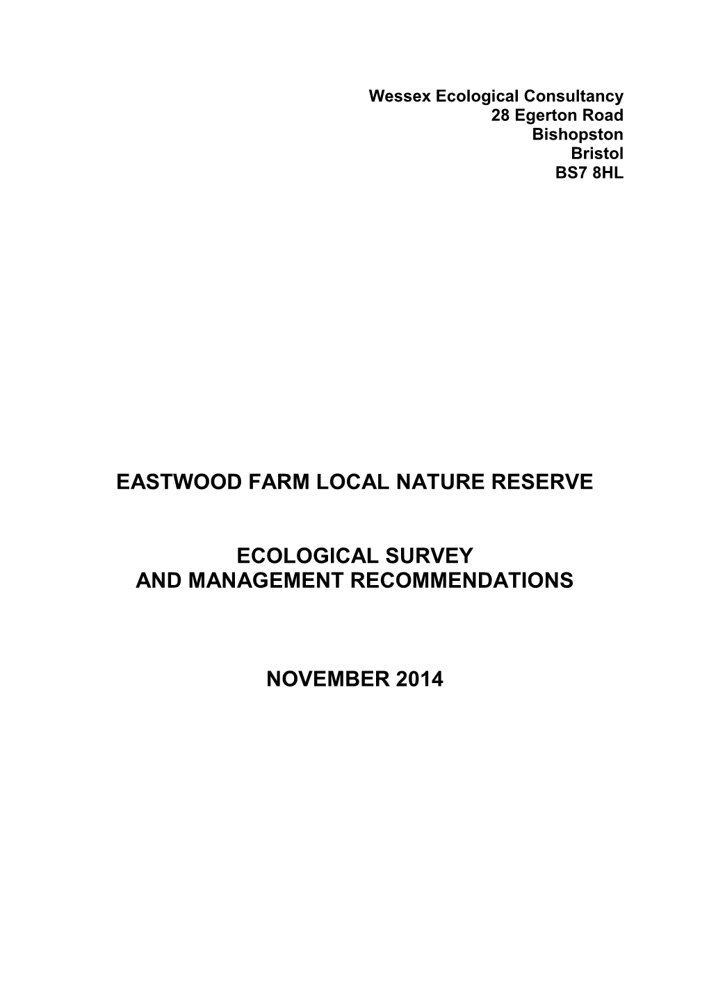 Eastwood Farm Local Nature Reserve Ecological Survey and Management