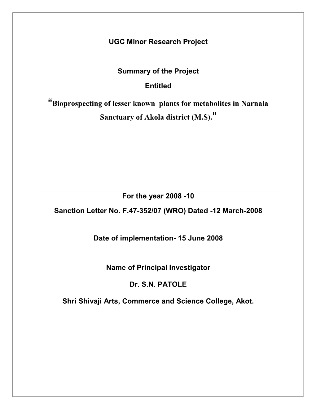 “Bioprospecting of Lesser Known Plants for Metabolites in Narnala Sanctuary of Akola District (M.S)."