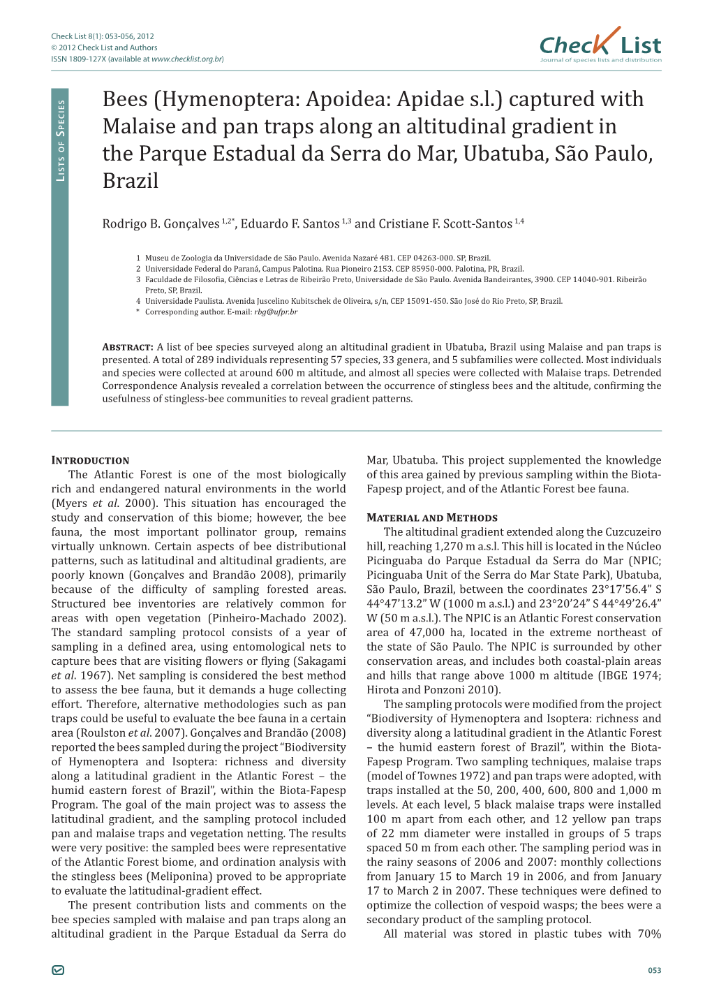 Check List 8(1): 053-056, 2012 © 2012 Check List and Authors Chec List ISSN 1809-127X (Available at Journal of Species Lists and Distribution