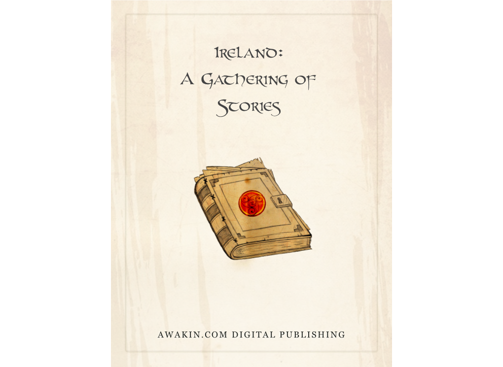 IRELAND: a GATHERING of STORIES • Section 1 • the White Trout