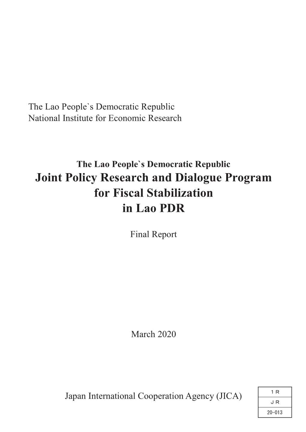 Joint Policy Research and Dialogue Program for Fiscal Stabilization In