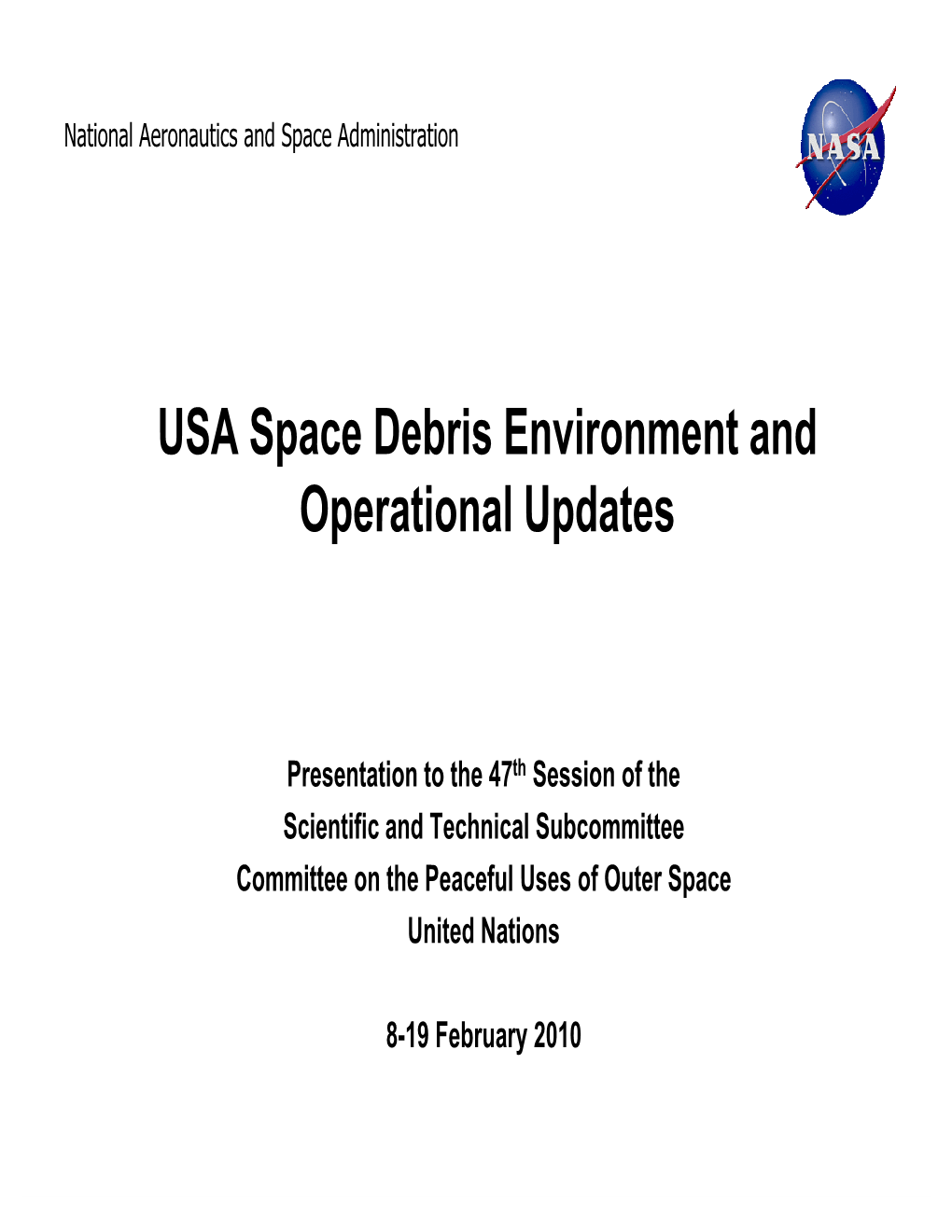 USA Space Debris Environment and Operational Updates