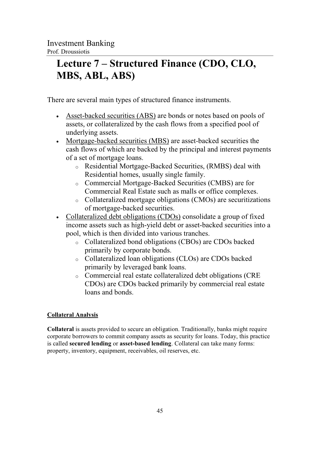 Lecture 7 – Structured Finance (CDO, CLO, MBS, ABL, ABS)