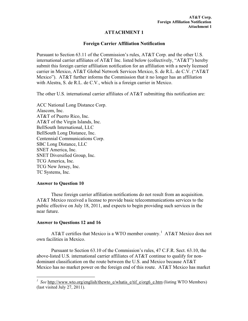 ATTACHMENT 1 Foreign Carrier Affiliation Notification