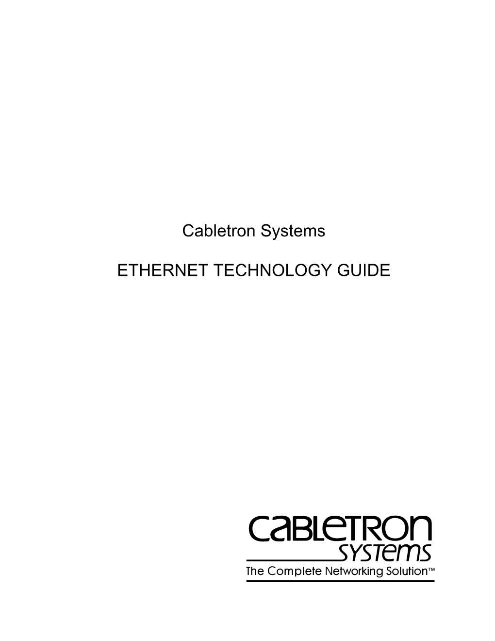 Cabletron Systems Ethernet Technology Guide
