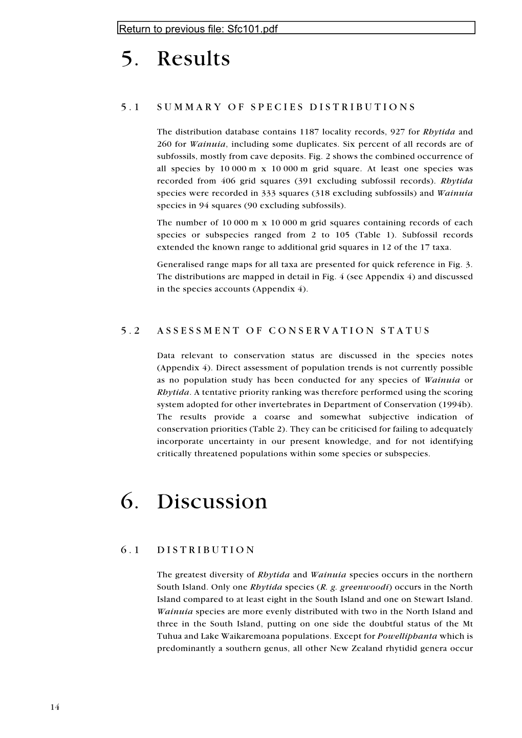 Distribution and Status of Native Carnivorous Land Snails in The