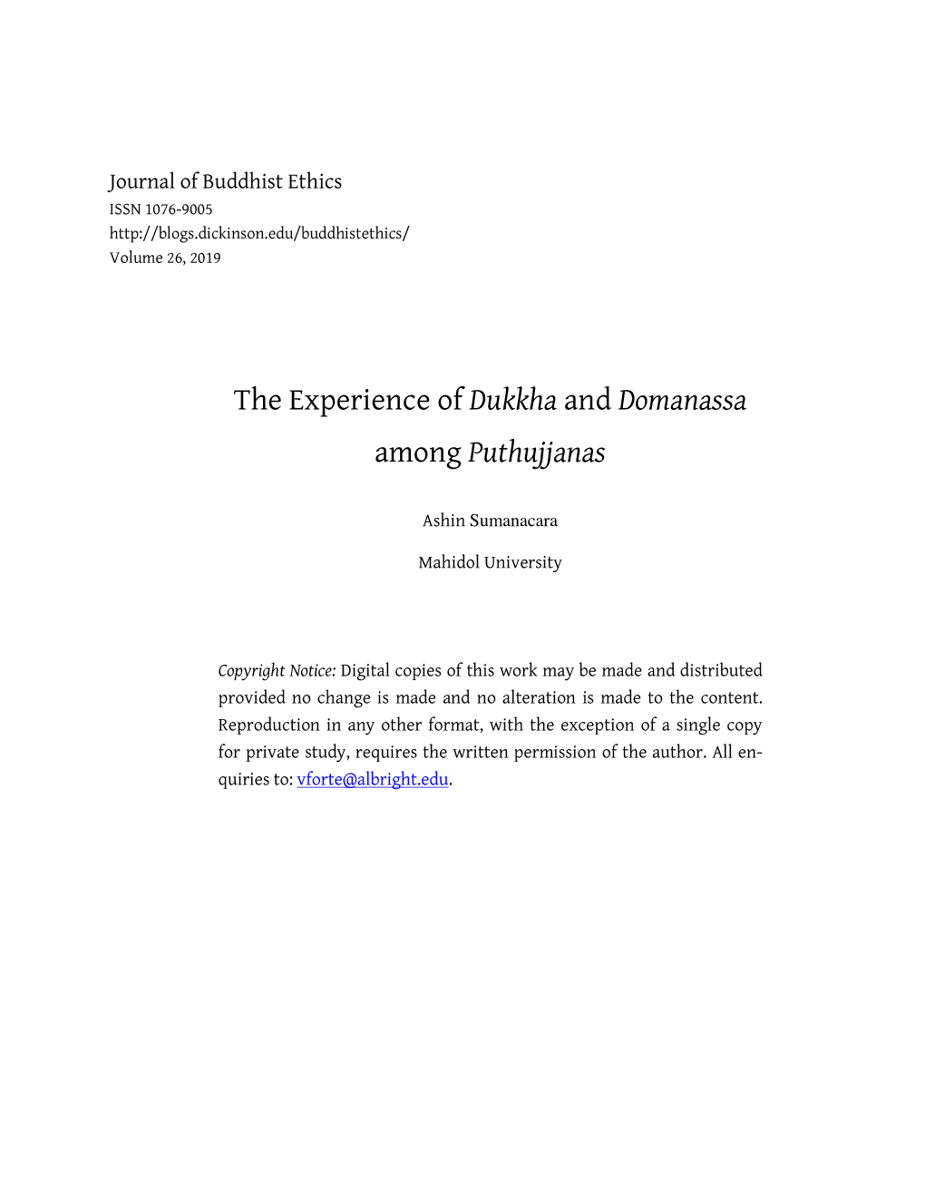 The Experience of Dukkha and Domanassa Among Puthujjanas