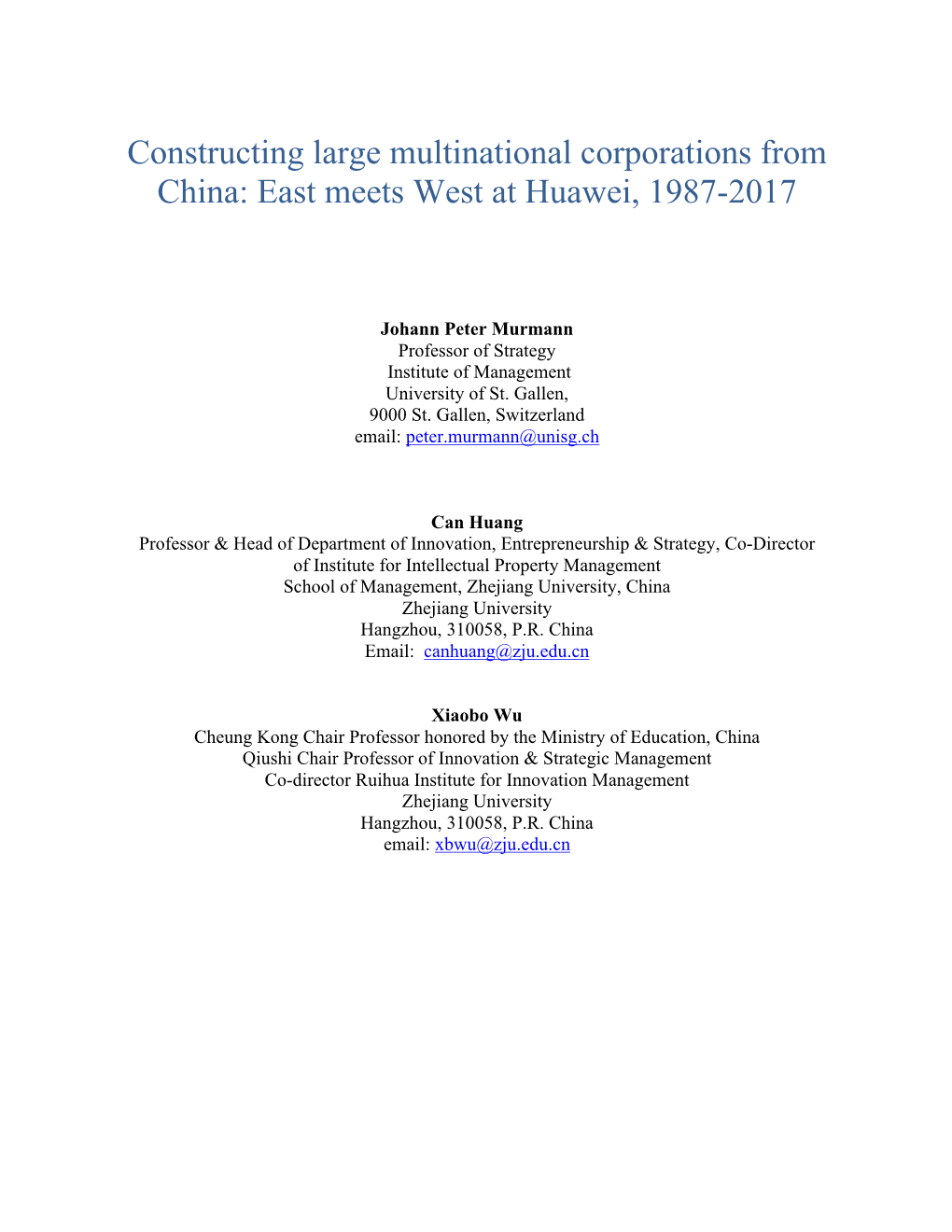 Constructing Large Multinational Corporations from China: East Meets West at Huawei, 1987-2017