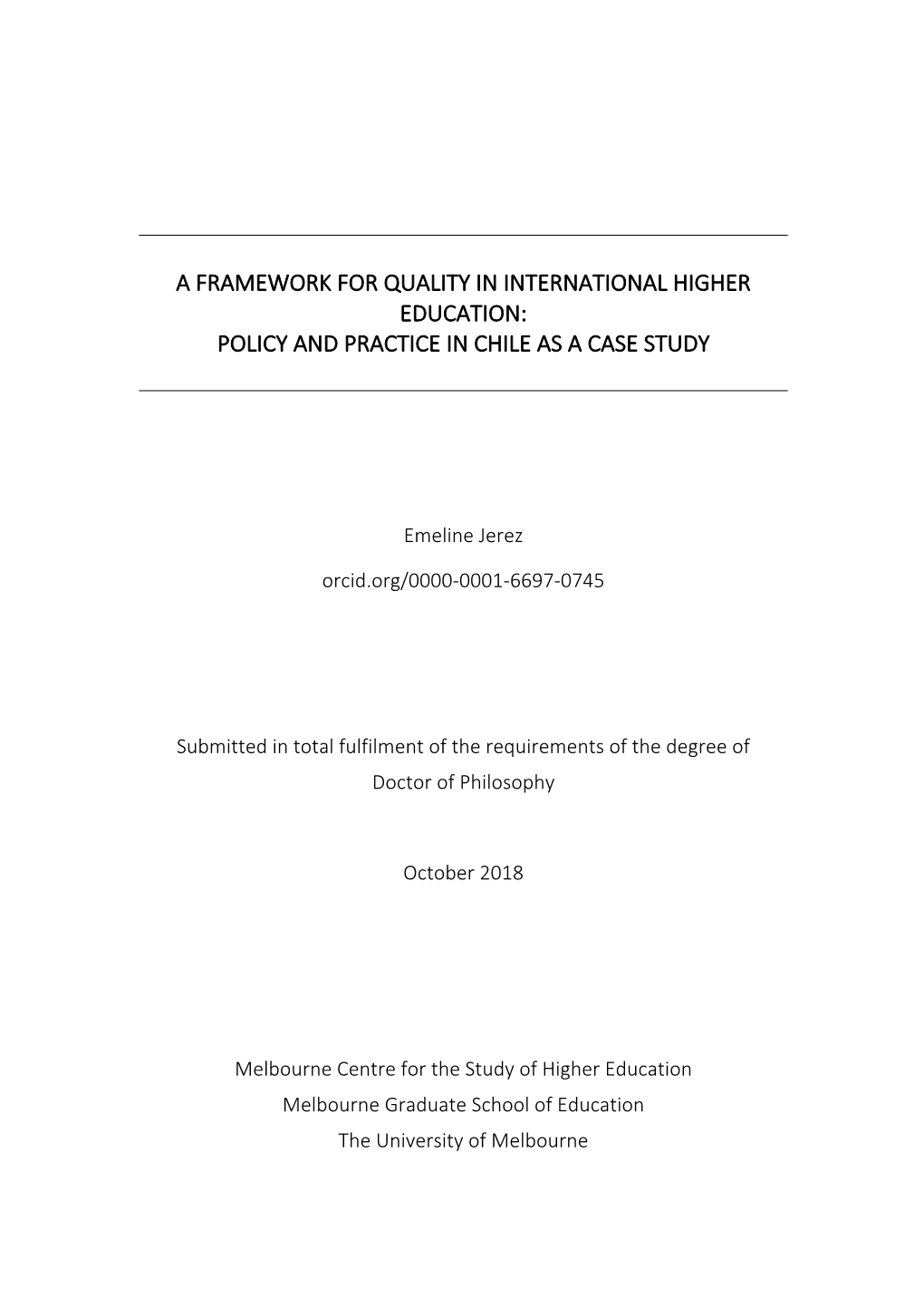 A Framework for Quality in International Higher Education: Policy and Practice in Chile As a Case Study