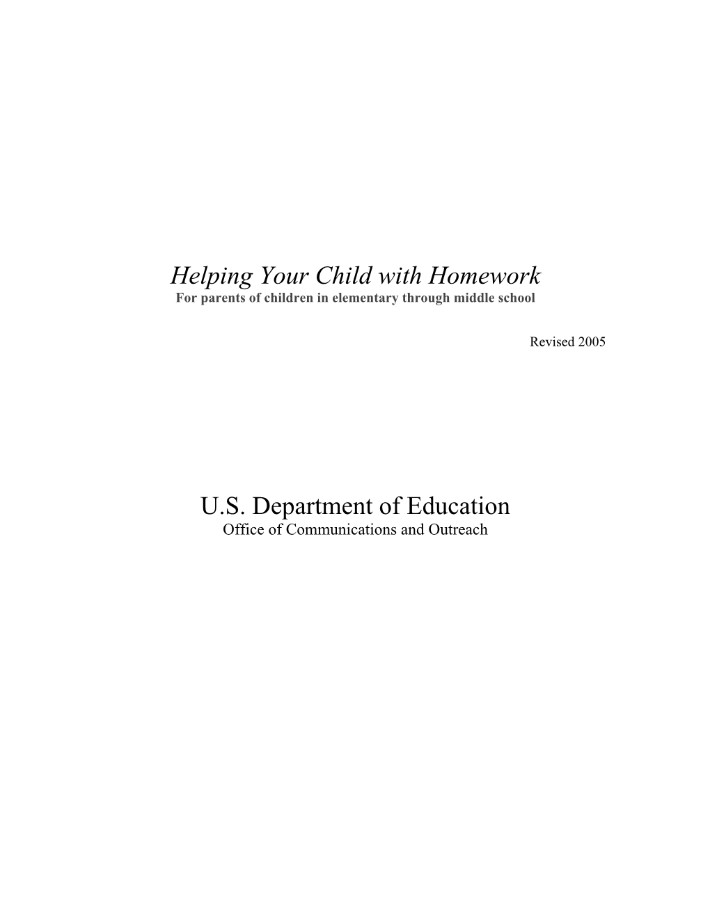 Helping Your Child with Homework U.S. Department of Education