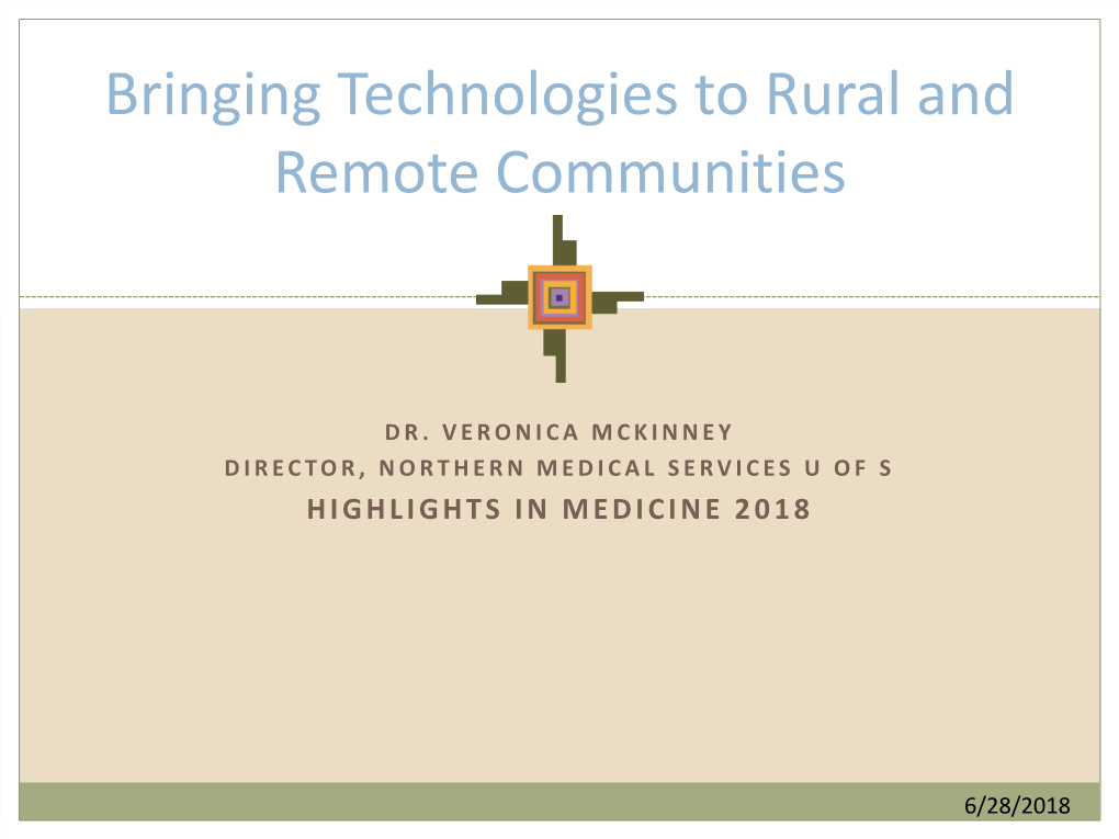 Bringing Technologies to Rural and Remote Communities