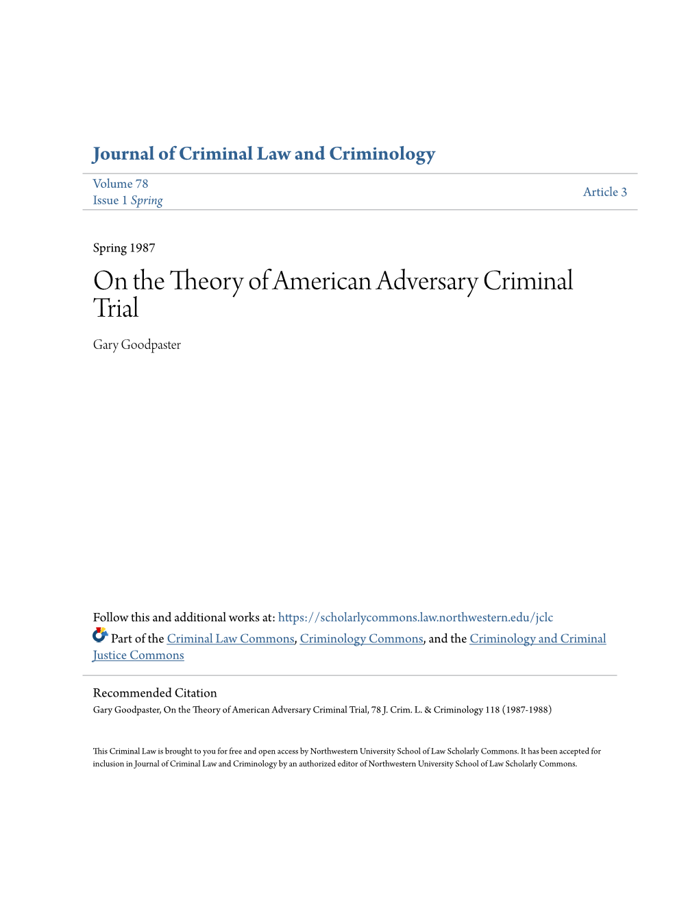 On the Theory of American Adversary Criminal Trial Gary Goodpaster