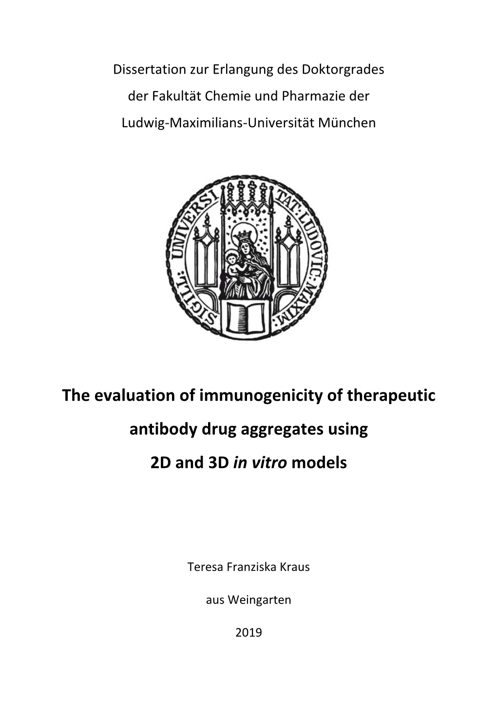 The Evaluation of Immunogenicity of Therapeutic Antibody Drug Aggregates Using 2D and 3D in Vitro Models