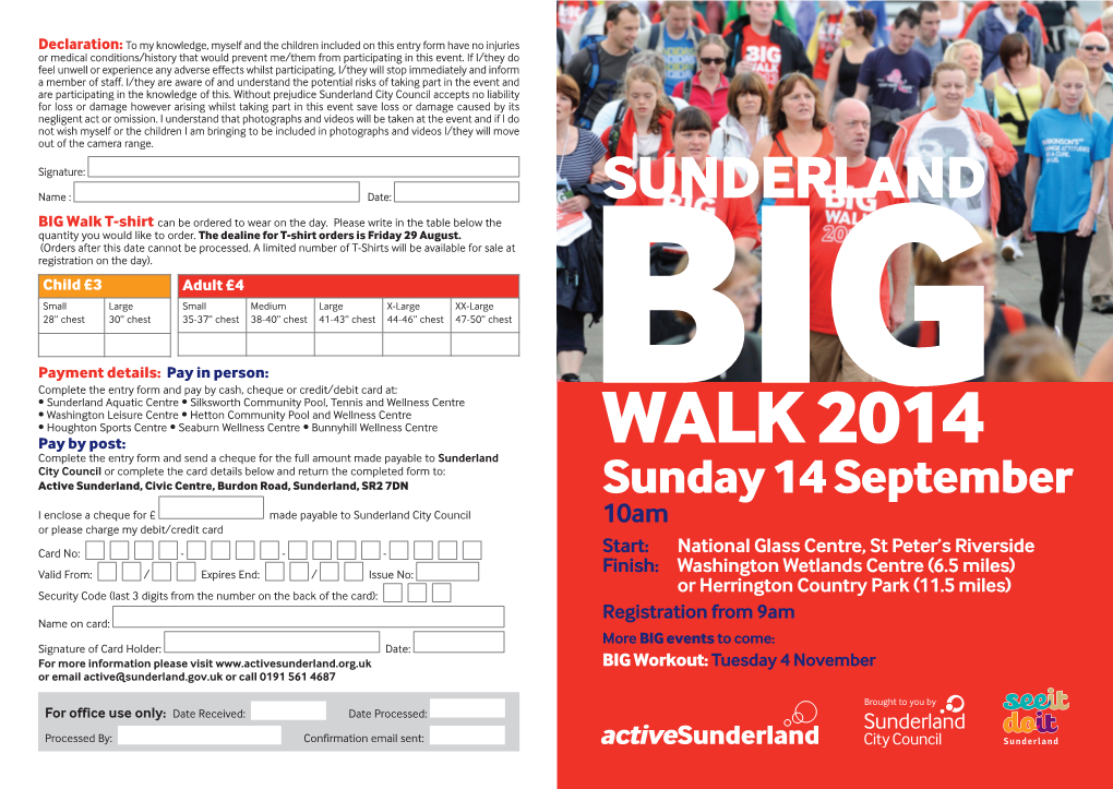 Sunderland BIG Walk 2014 - ENTRY FORM Walk and We Hope Many More Will Join in This Year