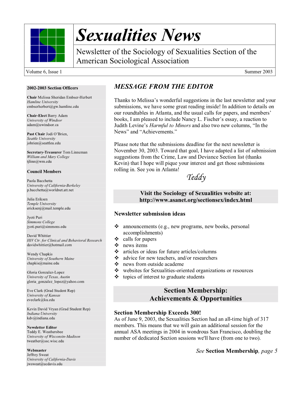 Sexualities News Newsletter of the Sociology of Sexualities Section of the American Sociological Association Volume 6, Issue 1 Summer 2003