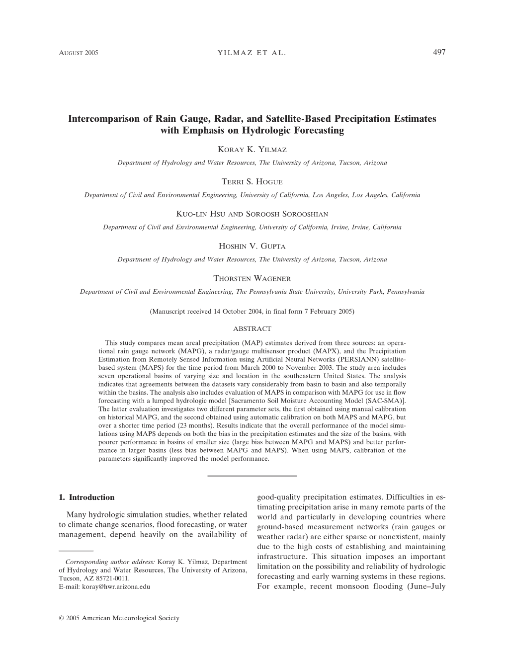 Intercomparison of Rain Gauge, Radar, and Satellite-Based Precipitation Estimates with Emphasis on Hydrologic Forecasting