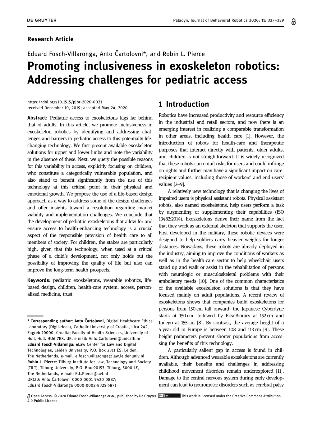 Promoting Inclusiveness in Exoskeleton Robotics: Addressing Challenges for Pediatric Access