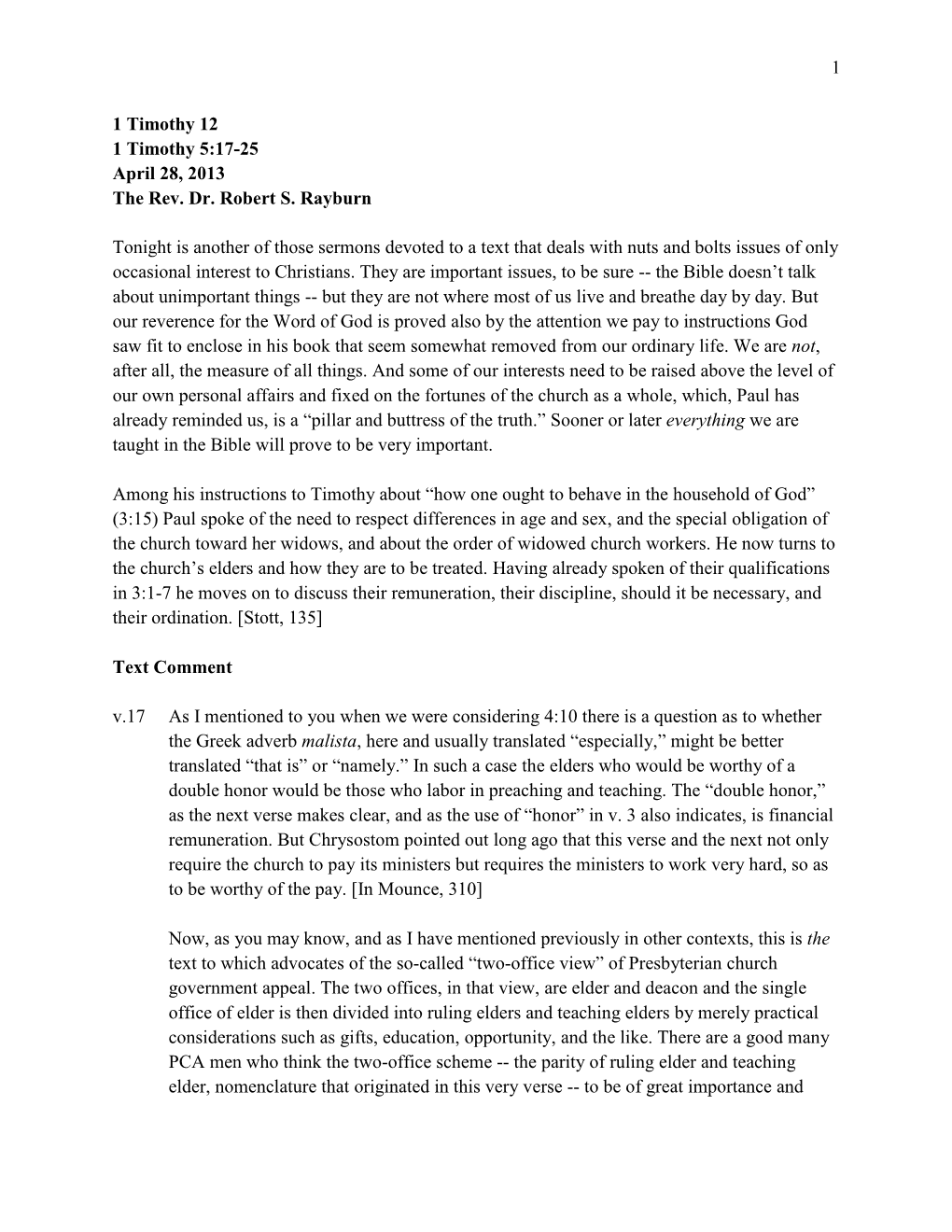1 1 Timothy 12 1 Timothy 5:17-25 April 28, 2013 the Rev. Dr. Robert S