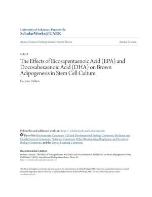 And Docosahexaenoic Acid (DHA) on Brown Adipogenesis in Stem Cell Culture Darynne Dahlem