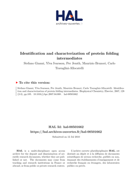 Identification and Characterization of Protein Folding Intermediates Stefano Gianni, Ylva Ivarsson, Per Jemth, Maurizio Brunori, Carlo Travaglini-Allocatelli