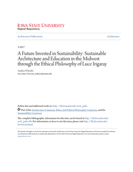 A Future Invested in Sustainability: Sustainable Architecture and Education in the Midwest Through the Ethical Philosophy Of