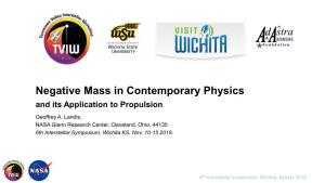 Negative Mass in Contemporary Physics and Its Application to Propulsion Geoffrey A