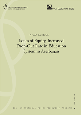 Issues of Equity, Increased Drop-Out Rate in Education System in Azerbaijan 3 2 0 0 2 / 2 0 0