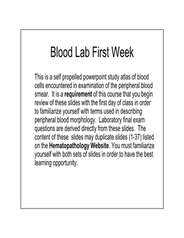 Blood Lab First Week