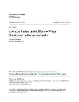 Literature Review on the Effects of Water Fluoridation on the Human Health
