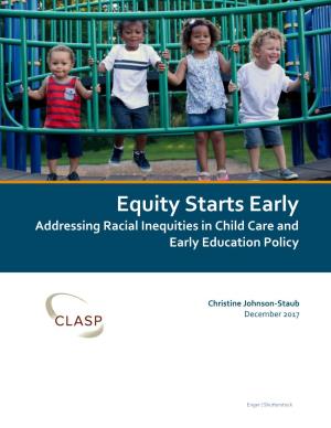 Equity Starts Early: Addressing Racial Inequities