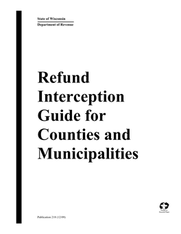 Pub 218 Refund Interception Guide for Counties and Municipalities