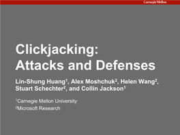 Clickjacking: Attacks and Defenses