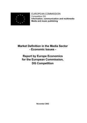 Market Definition in the Media Sector - Economic Issues