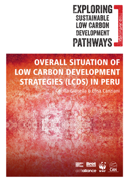 Exploring Sustainable Low Carbon Development Pathways Hans Verolme, Janine Korduan LOW CARBON DEVELOPMENT